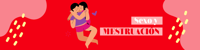 Sexo y menstruación - Culotte Ciclo Consciente