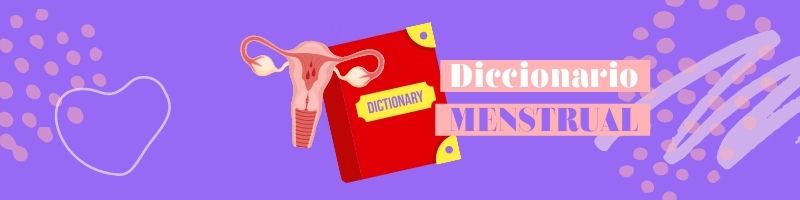 Diccionario de menstruación