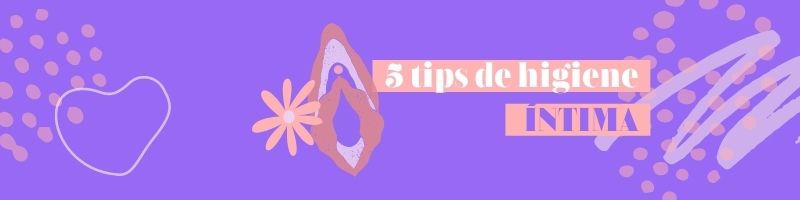 5 tips de higiene íntima - Culotte Ciclo Consciente